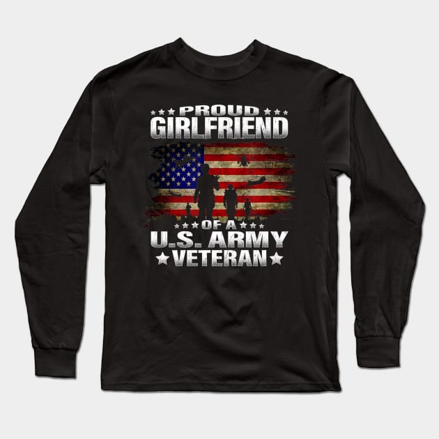 Proud Girlfriend Of A US Army Veteran Long Sleeve T-Shirt by Barnard